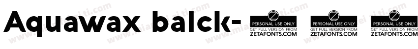 Aquawax balck字体转换